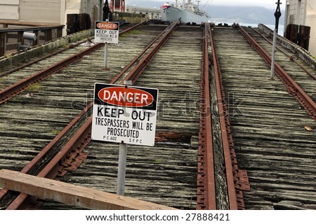 Danger keep out signs