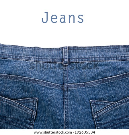 Jeans - a fragment from the back of dark blue jeans  isolated on white background
