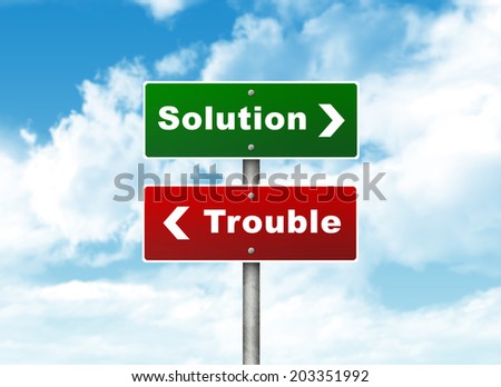 Crossroads road sign. Pointer to the right Solution, but Trouble left. Choice concept