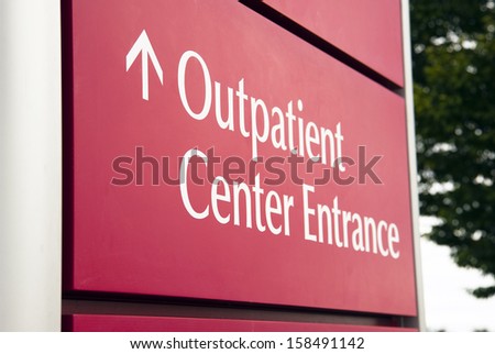 Street Sign At The Local Hospital Outpatient Care Center Medical Health