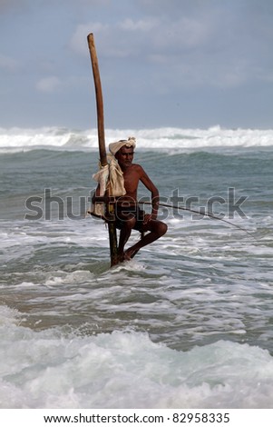 Stilt Fishing is unique to South Asia