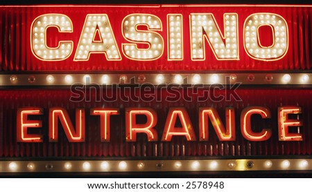 Neon casino entrance sign Neon casino entrance sign