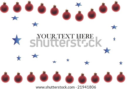 holiday poster or card with blue stars and red christmas ornaments with text you can easily remove and replace with your own