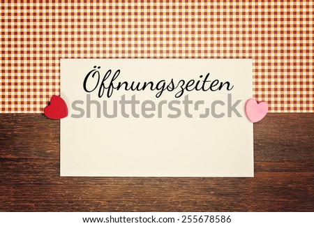 greeting card - german for opening hours