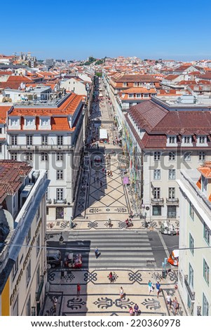 Lisbon, Portugal. August 31, 2014: Aerial view of the Augusta Street and the Downtown District, known as Baixa. The most cosmopolitan street of the city is permanently full with Lisboans and tourists