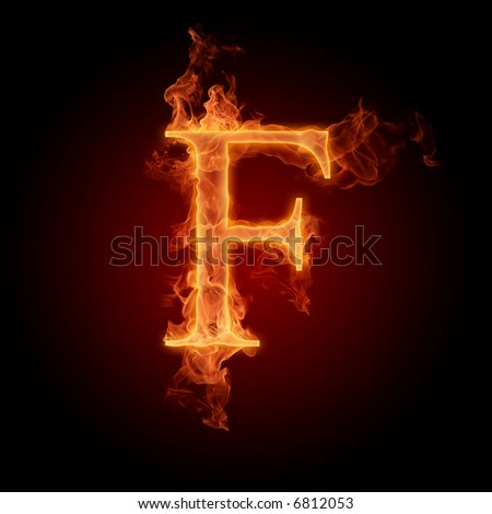  on Fiery Alphabet Letters Fiery Burning Letter F Find Similar Images