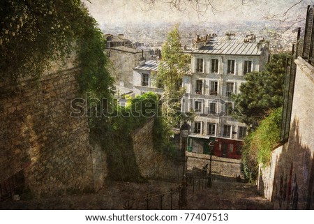 View over Paris seen from upper Montmartre. Postcard from Paris. More of my images worked together to reflect time and age.