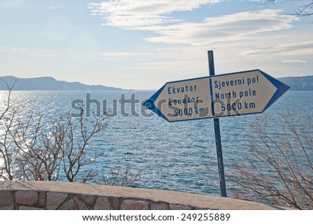 Senj, Croatia - January 7, 2012: Halfway from the Equator and the North Pole.