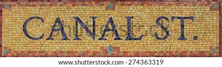 Mosaic sign for the Canal Street subway stop in Lower Manhattan, New York, NY, USA.
