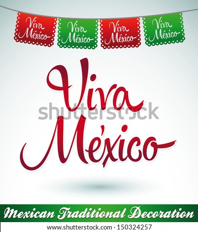 Viva Mexico mexican holiday vector decoration Viva Mexico mexican holiday vector decoration