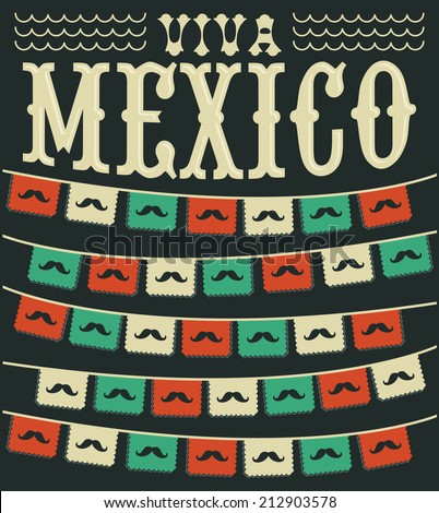 Viva Mexico mexican mustache holiday vector decoration Viva Mexico mexican mustache holiday vector decoration