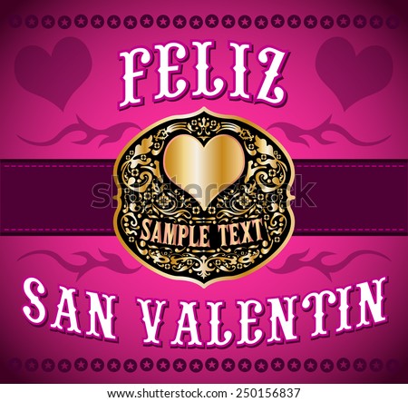 Feliz San Valentin - Happy Valentines spanish text - cowboy / western style card