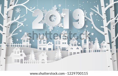 Happy new year and winter season , Snow Urban Countryside Landscape City Village with text 2019,paper art and craft style.
