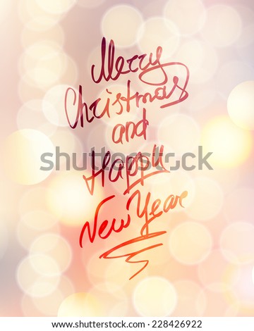 merry christmas and happy new year, handwritten text on background with lights
