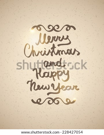 merry christmas and happy new year, handwritten text on old cardboard