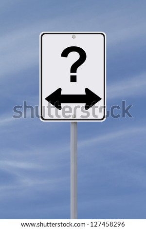 Modified one way sign on decision making or uncertainty (against a blue sky background)