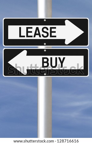 Conceptual one way street sign on leasing or buying options
