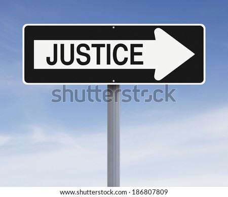 A modified one way sign indicating Justice