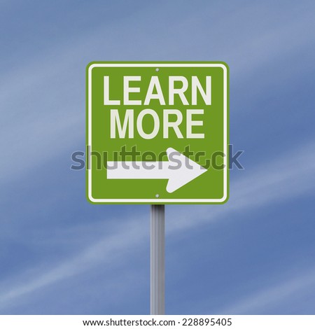 Conceptual one way sign indicating Learn More