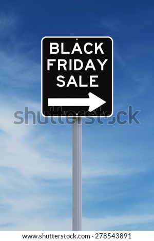 Modified one way sign indicating Black Friday Sale
