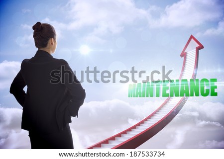 The word maintenance and businesswoman with hands on hips against red stairs arrow pointing up against sky