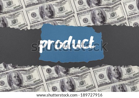 The word product against digitally generated sheet of dollar bills