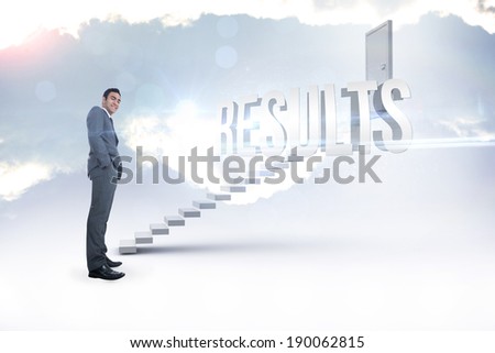 The word results and smiling businessman standing against white steps leading to closed door