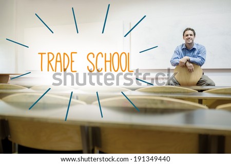 The word trade school against lecturer sitting in lecture hall