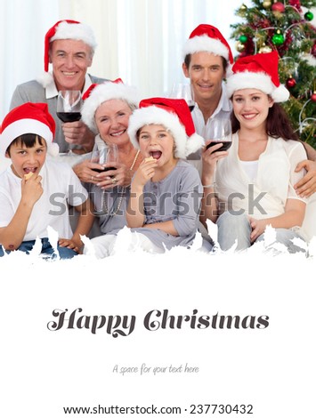 Family drinking wine and eating sweets in Christmas against happy christmas