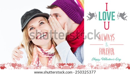 Handsome man with hat telling a secret to his laughing girlfriend against a white background against i love you message