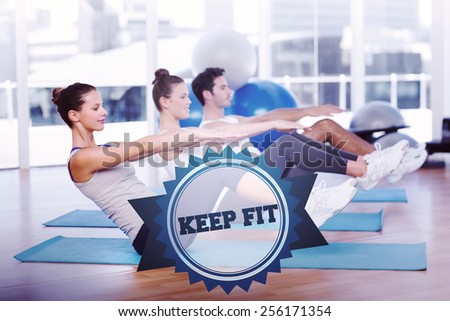 The word keep fit and class stretching on mats at yoga class against badge