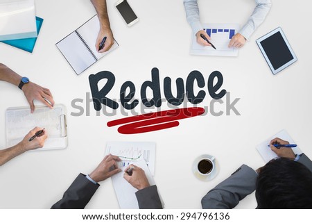 The word reduce against business meeting