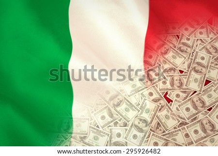 Pile of dollars against digitally generated italian national flag
