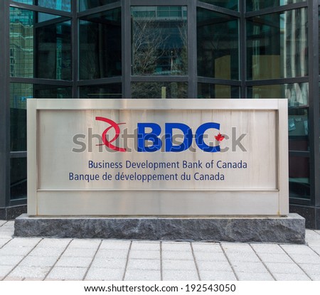 OTTAWA, CANADA Ã¢Â?Â? April 17, 2014: Offices of the Business Development Bank of Canada. The BDC helps Canadian entrepreneurs with financing, venture capital and consulting services.