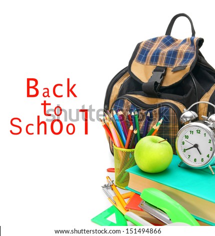 Back to school. School bag and other school tools on a white background.