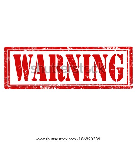 Grunge rubber stamp with text Warning vector illustration Grunge rubber stamp with text Warning vector illustration