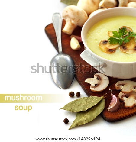 Traditional mushroom soup. Cream Soup. Food is on a white background