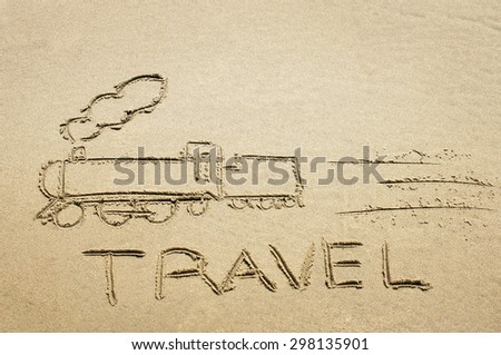 Drawing of a steam train and a word travel on sandy surface.