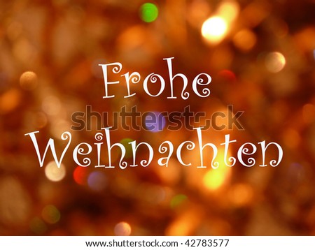 Frohe Weihnachten (Merry Christmas In German) Stock Photo 42783577