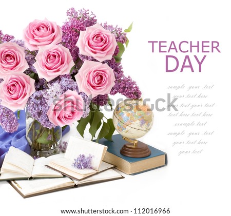 Teacher Day (still life with roses and lilac flowers bunch with books and map isolated on white background with sample text)