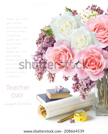 Teacher day (flowers bunch with roses and lilac, map and books isolated on white)