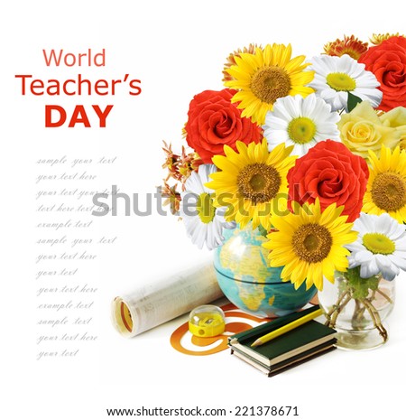 Teacher\'s Day (still life with flowers bunch, globe and book isolated on white background with sample text)