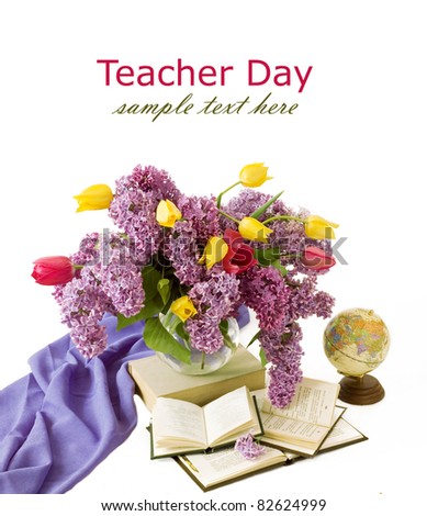 World Teacher Day (with bunch of lilac, tulips, books and globe isolated on white with sample text)