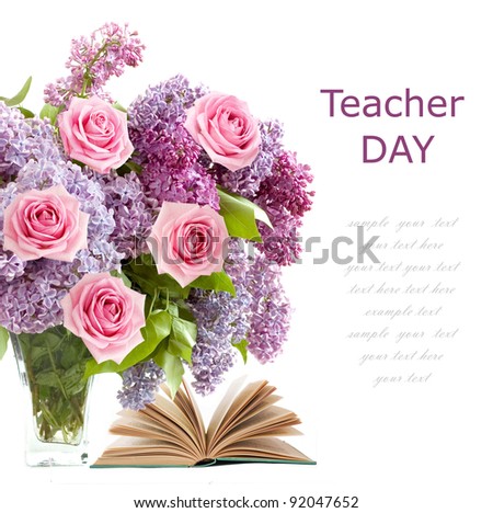 Teacher day (rich bouquet with lilac flowers and pink and book roses isolated on white with sample text)