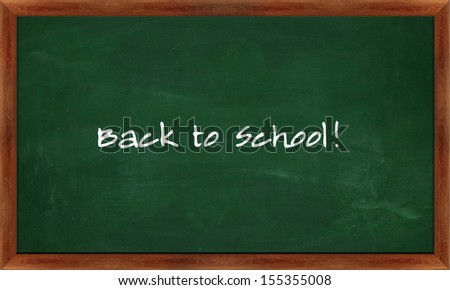 black Green chalk board with back to school concept .