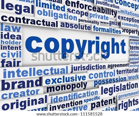Copyright message concept. legal agreement poster background