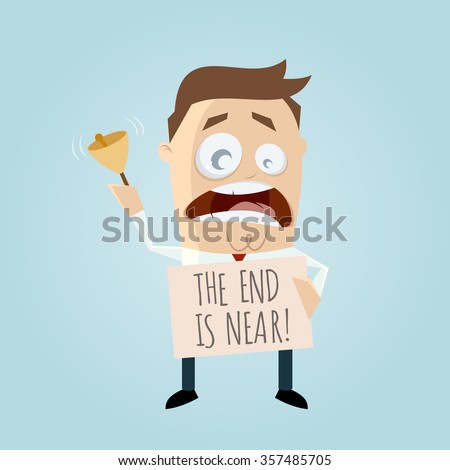 The End Is Near Cartoon Man Stock Vector 357485705 : Shutterstock