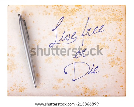 Old paper grunge background, white and brown - Live free or die