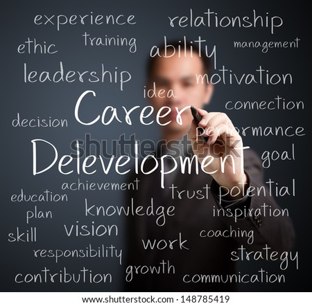 Business Man Writing Career Development Concept