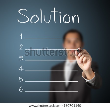 business man writing blank solution list